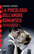 Copertina libro <b>La psicologia dell'amore romantico<br></b>(titolo originale o altro titolo: <i>The psychology of romantic love. -</i>)