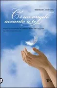 Copertina libro <b>C'è un angelo accanto a te<br></b>(titolo originale o altro titolo: <i>How to see your angels</i>)