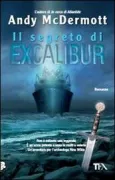 Copertina libro <b>Il segreto di Excalibur<br></b>(titolo originale o altro titolo: <i>The secret of Excalibur</i>)
