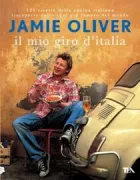 Copertina libro <b>Il mio giro d'Italia<br></b>(titolo originale o altro titolo: <i>Jamie's Italy</i>)