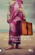 Copertina libro <b>La figlia segreta<br></b>(titolo originale o altro titolo: <i>The secret daughter</i>)