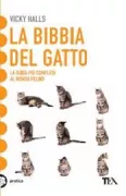 Copertina libro <b>La bibbia del gatto<br></b>(titolo originale o altro titolo: <i>The complete cat</i>)