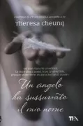 Copertina libro <b>Un angelo ha sussurrato il mio nome<br></b>(titolo originale o altro titolo: <i>An angel called my name</i>)
