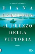 Copertina libro <b>Il prezzo della vittoria<br></b>(titolo originale o altro titolo: <i>An echo in the bone</i>)