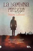 Copertina libro <b>La bambina prodigio<br></b>(titolo originale o altro titolo: <i>Gifted</i>)