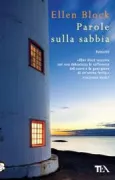 Copertina libro <b>Parole sulla sabbia<br></b>(titolo originale o altro titolo: <i>The language of sand</i>)