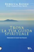 Copertina libro <b>Trova la tua guida spirituale<br></b>(titolo originale o altro titolo: <i>Spirited</i>)