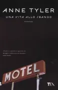 Copertina libro <b>Una vita allo sbando<br></b>(titolo originale o altro titolo: <i>A slipping-down life</i>)
