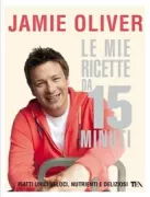 Copertina libro <b>Le mie ricette da 15 minuti</b>