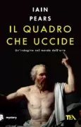 Copertina libro <b>Il quadro che uccide<br></b>(titolo originale o altro titolo: <i>The last judgement</i>)