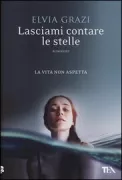 Copertina libro <b>Lasciami contare le stelle</b>
