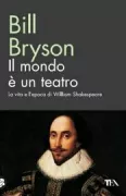 Copertina libro <b>Il mondo è un teatro<br></b>(titolo originale o altro titolo: <i>Shakespeare</i>)