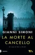 Copertina libro <b>La morte al cancello</b>