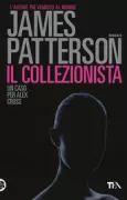 Copertina libro <b>Il collezionista<br></b>(titolo originale o altro titolo: <i>Kiss the girls</i>)