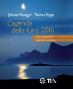Copertina libro L'ANGENDA DELLA LUNA 2016