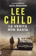 Copertina libro <b>La verità non basta<br></b>(titolo originale o altro titolo: <i>The affair</i>)