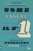 Copertina libro <b>Come essere il numero 1<br></b>(titolo originale o altro titolo: <i>The way of the SEAL</i>)
