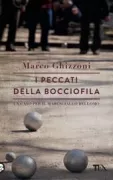 Copertina libro <b>I peccati della bocciofila</b>