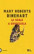 Copertina libro <b>La scala a chiocciola<br></b>(titolo originale o altro titolo: <i>The circular staircase. -</i>)