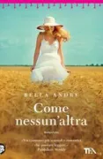Copertina libro <b>Come nessun'altra<br></b>(titolo originale o altro titolo: <i>The look of love</i>)