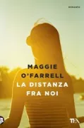 Copertina libro <b>La distanza fra noi<br></b>(titolo originale o altro titolo: <i>The distance between us</i>)