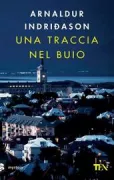 Copertina libro <b>Una traccia nel buio<br></b>(titolo originale o altro titolo: <i>Skuggasund</i>)
