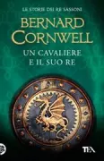 Copertina libro <b>Un cavaliere e il suo re<br></b>(titolo originale o altro titolo: <i>The pale horseman</i>)