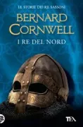 Copertina libro <b>I re del Nord<br></b>(titolo originale o altro titolo: <i>The lords of the North</i>)