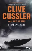 Copertina libro <b>I predatori<br></b>(titolo originale o altro titolo: <i>Dark Watch</i>)