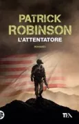 Copertina libro <b>L'attentatore<br></b>(titolo originale o altro titolo: <i>Diamondhead</i>)