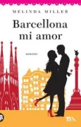 Copertina libro <b>Barcellona mi amor</b>
