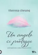 Copertina libro <b>Un angelo ci protegge<br></b>(titolo originale o altro titolo: <i>An angel saved me</i>)