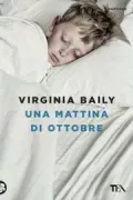 Copertina libro <b>Una mattina di ottobre<br></b>(titolo originale o altro titolo: <i>Early one morning</i>)