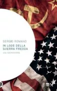 Copertina libro <b>In lode della guerra fredda</b>