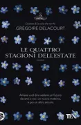 Copertina libro <b>Le quattro stagioni dell'estate<br></b>(titolo originale o altro titolo: <i>Le quatre saisons de l'été</i>)