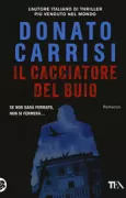 Copertina libro <b>Il cacciatore del buio</b>
