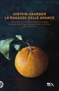 Copertina libro <b>La ragazza delle arance<br></b>(titolo originale o altro titolo: <i>Appelsinpiken</i>)