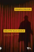 Copertina libro <b>Delitto alla Scala</b>