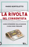 Copertina libro <b>La rivolta del correntista</b>
