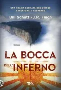 Copertina libro <b>La bocca dell'inferno<br></b>(titolo originale o altro titolo: <i>Hell's gate</i>)