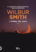 Copertina libro <b>L'ombra del sole<br></b>(titolo originale o altro titolo: <i>The dark of the sun</i>)