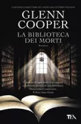 Copertina libro <b>La biblioteca dei morti<br></b>(titolo originale o altro titolo: <i>Library of the dead</i>)