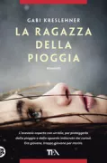 Copertina libro <b>La ragazza della pioggia<br></b>(titolo originale o altro titolo: <i>Das Regenmädchen</i>)