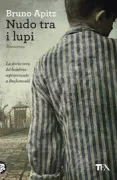 Copertina libro <b>Nudo tra i lupi<br></b>(titolo originale o altro titolo: <i>Nackt unter Wölfen</i>)