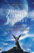 Copertina libro <b>I regni di Darkover<br></b>(titolo originale o altro titolo: <i>Thendara house. -</i>)