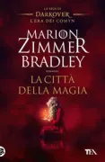 Copertina libro <b>La città della magia<br></b>(titolo originale o altro titolo: <i>City of Sorcery</i>)