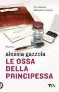 Copertina libro <b>Le ossa della principessa</b>