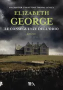 Copertina libro <b>Le conseguenze dell'odio<br></b>(titolo originale o altro titolo: <i>A banquet of consequences</i>)
