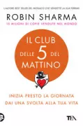 Copertina libro <b>Il club delle 5 del mattino<br></b>(titolo originale o altro titolo: <i>The 5am club</i>)