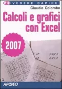 Copertina libro <b>Calcoli e grafici con Excel</b>